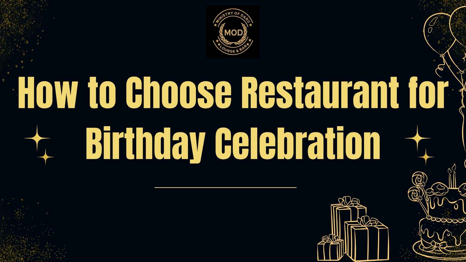 How to Choose Restaurant for Birthday Celebration